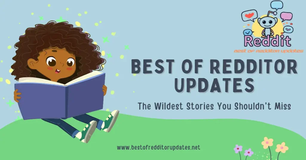 best of redditor updates